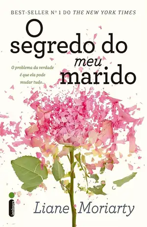 O segredo do meu marido – Liane Moriarty