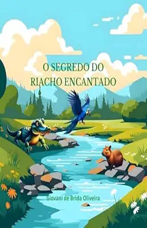 O Segredo do Riacho Encantado - Giovani  De Brida Oliveira