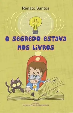 O Segredo Estava nos Livros – Renato Santos