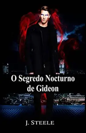 O segredo nocturno de Gideon – J. Steele