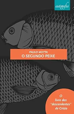 O Segundo Peixe – Paulo Motta
