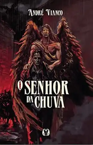 O senhor da Chuva – André Vianco