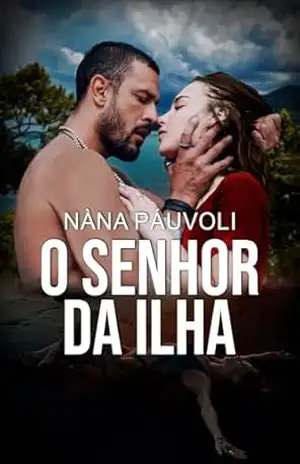 O Senhor da Ilha – Nàna Páuvoli