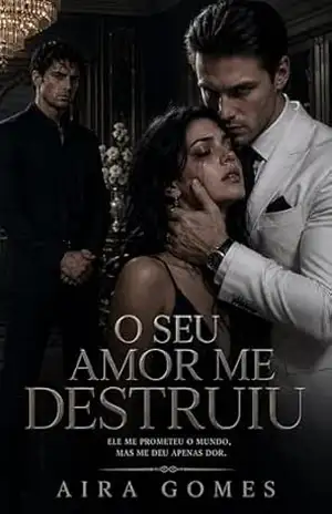 O Seu Amor me Destruiu – AIRA  GOMES