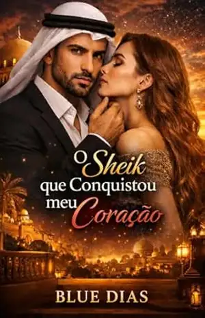 O Sheik que Conquistou meu Coração - Blue  Dias