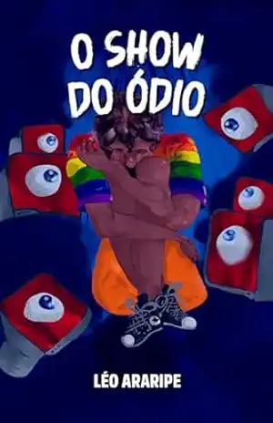 O Show do Ódio – Léo Araripe