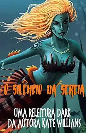 O silêncio da sereia – Kate Willians