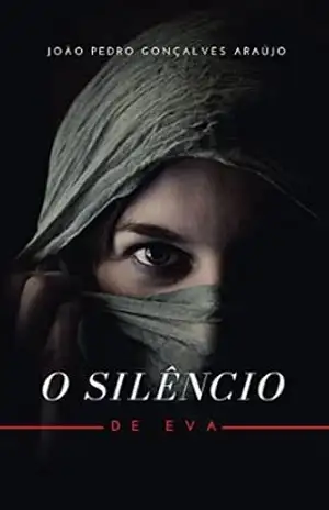 O silêncio de Eva – João Pedro Araújo