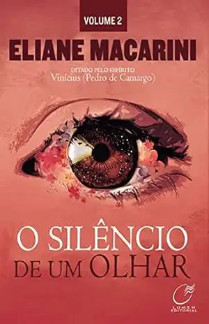 O silêncio de um olhar – Eliane Macarini