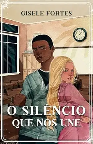 O silêncio que nos une – Gisele Fortes
