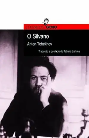 O Silvano – Anton Tchekhov
