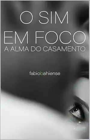 O Sim em Foco: A Alma do Casamento pela Lente – Fabio Bahiense