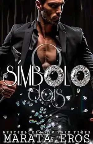 O Símbolo Dois (Bilionários Franceses Livro 2) – Marata Eros