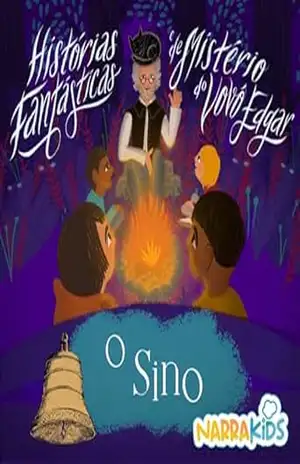 O Sino – Mistérios para Crianças: Histórias Fantásticas e de Mistério do Vovô Edgar – Volume 1 – Hans Christian Andersen
