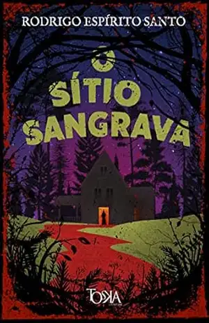 O Sítio Sangrava - Rodrigo Espírito Santo