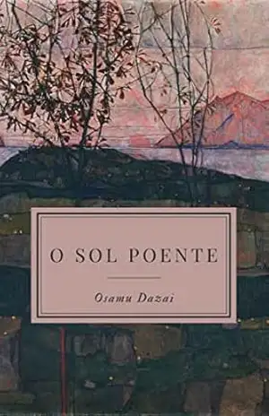 O Sol Poente – Osamu Dazai