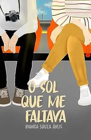 O Sol Que Me Faltava – Bianca Souza Ávlis