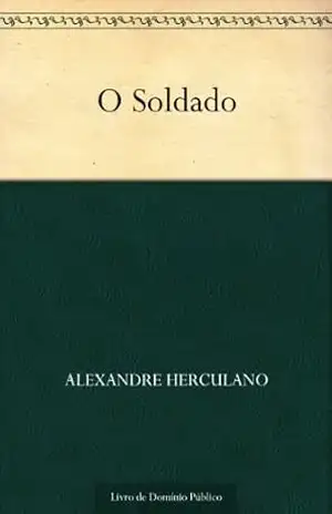 O Soldado – Alexandre Herculano