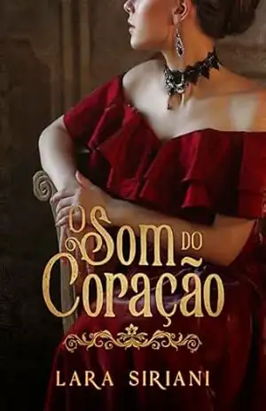 O Som do Coração – Lara Siriani