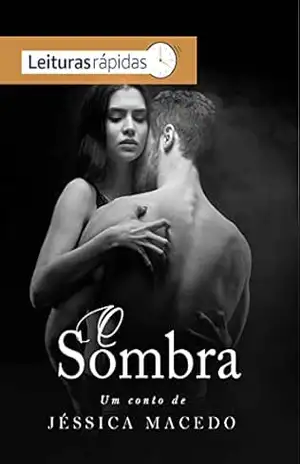 O sombra – Jéssica Macedo