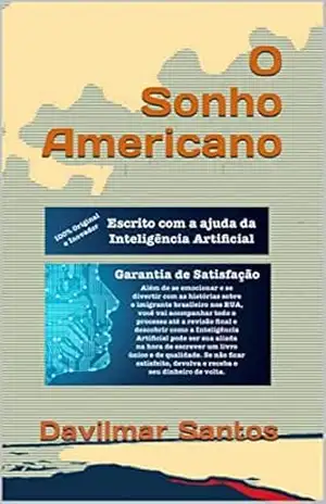 O Sonho Americano: Usando a Inteligência Artificial – Davilmar Santos