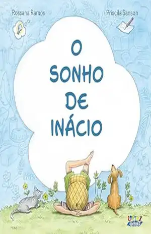 O sonho de Inácio – Rossana Ramos