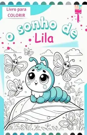 O Sonho de Lila – Vanessa Silva