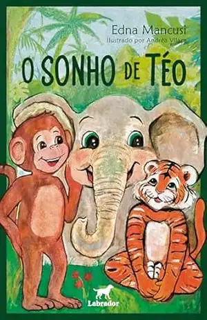 O sonho de Téo – Edna Mancusi