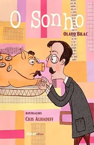 O sonho (Quem lê sabe por quê) – Olavo Bilac