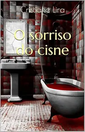 O sorriso do cisne - Cristiane Lira