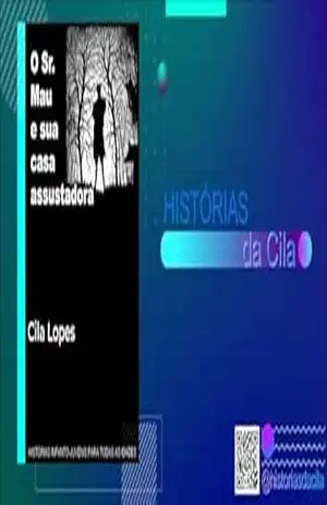 O sr. Mau e a Sua Casa Assustadora - Cila Lopes