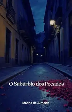 O Subúrbio dos Pecados – Marina de Almeida