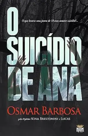 O Suicídio de Ana – Osmar Barbosa