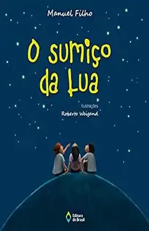 O sumiço da Lua – Manuel Filho