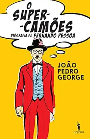 O Super–Camões - João Pedro George