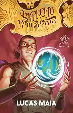 O Supremo Mafaroto – Lucas Maia