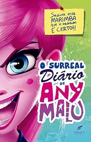 O surreal diário de Any Malu: Segura essa marimba que o babado é forte – Any Malu
