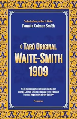 O tarô original Waite–Smith 1909 – Sasha Graham