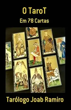 O Tarot - Tarólogo Joab Ramiro