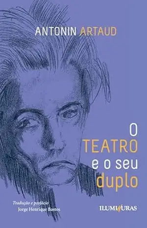 O teatro e seu duplo – Antonin Artaud