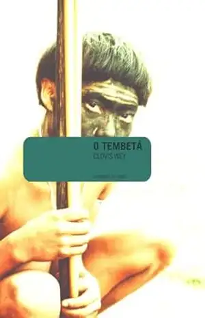 O tembetá – Clovis  Wey
