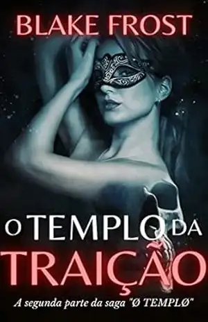 O Templo da Traição: Sexo, dinheiro e anonimato são as regras (Ø TEMPLØ) – Blake Frost