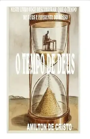 O Tempo de Deus – Amilton de Cristo – Amilton de Cristo