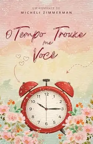 O Tempo Me Trouxe Você – Micheli Zimmerman