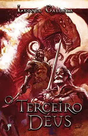 O Terceiro Deus (Trilogia Tormenta Livro 3) – Leonel Caldela