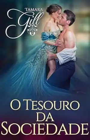 O Tesouro da Sociedade (A Herdeira Livro 2) – Tamara Gill