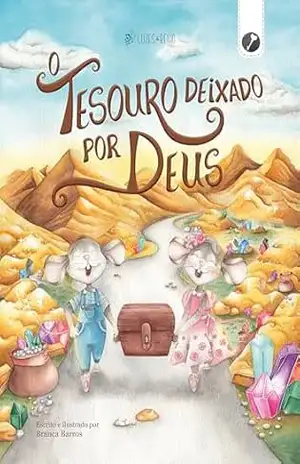 O Tesouro deixado por Deus (Luzes do Reino Livro 1) - Branca Barros