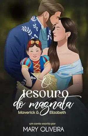 O tesouro do Magnata: a bebê inesperada - Mary Oliveira