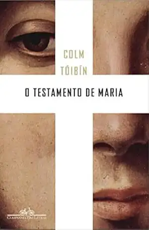 O testamento de Maria – Colm Tóibín