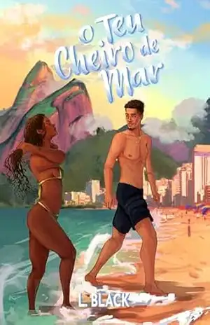 O Teu Cheiro de Mar: O livro – L. Black